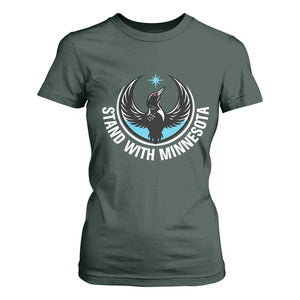 Minnesota Strong T Shirt For Women Stand With Minnesota Anti ICE Immigration Rights Protest TS14 Dark Forest Green Print Your Wear