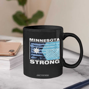 Minnesota Strong Coffee Mug MN State Flag Political Protest MN Resistance Abolish ICE TS14 Print Your Wear
