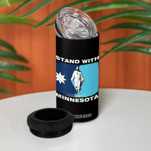 Stand with Minnesota 4 in 1 Can Cooler Tumbler Christian Jesus Minnesota Strong Subtle Anti ICE TS14 Print Your Wear