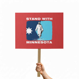 Stand with Minnesota Protest Sign Christian Jesus Minnesota Strong Subtle Anti ICE TS14 Horizontal 18" × 24" Red Print Your Wear