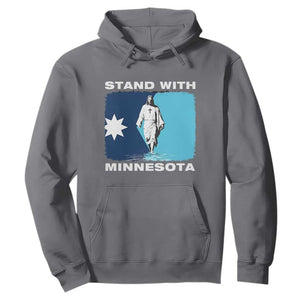 Stand with Minnesota Hoodie Christian Jesus Minnesota Strong Subtle Anti ICE TS14 Charcoal Print Your Wear