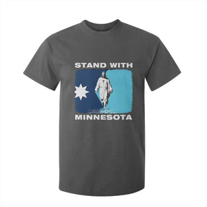 Stand with Minnesota T Shirt For Kid Christian Jesus Minnesota Strong Subtle Anti ICE TS14 Dark Heather Print Your Wear