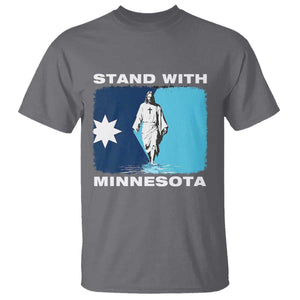 Stand with Minnesota T Shirt Christian Jesus Minnesota Strong Subtle Anti ICE TS14 Charcoal Print Your Wear