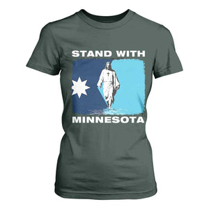 Stand with Minnesota T Shirt For Women Christian Jesus Minnesota Strong Subtle Anti ICE TS14 Dark Forest Green Print Your Wear