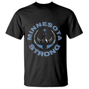 Minnesota Strong T Shirt MN State Bird Loon Resistance Political Protest TS14 Black Print Your Wear