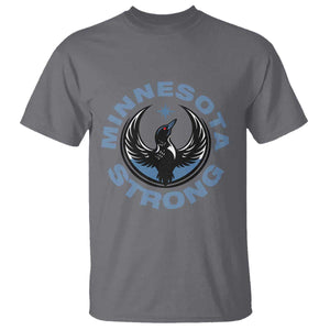 Minnesota Strong T Shirt MN State Bird Loon Resistance Political Protest TS14 Charcoal Print Your Wear