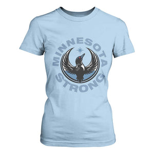 Minnesota Strong T Shirt For Women MN State Bird Loon Resistance Political Protest TS14 Light Blue Print Your Wear