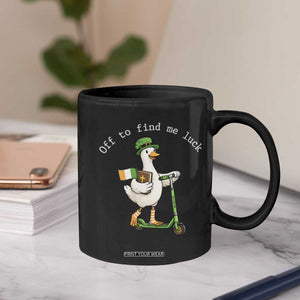 Funny Goose Christian St Patricks Day Coffee Mug Off To Find Me Lucky TS14 Print Your Wear