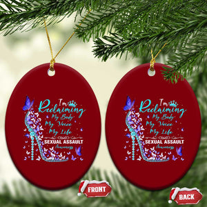 Sexual Assault Awareness Ceramic Ornament I Am Reclaiming My Body My Voice My Life TS14 Print Your Wear