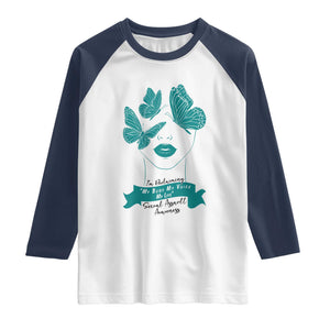Sexual Assault Awareness Month Raglan Shirt I Am Reclaiming My Body My Voice My Life TS14 White Navy Print Your Wear