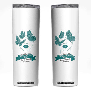 Sexual Assault Awareness Month Skinny Tumbler I Am Reclaiming My Body My Voice My Life TS14 White Print Your Wear