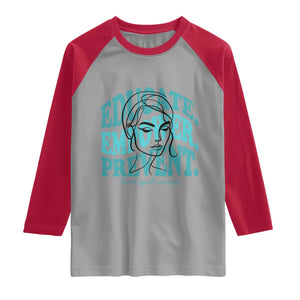 Sexual Assault Awareness Prevention Raglan Shirt Educate Empower Prevent Women's Right TS14 Sport Gray Red Print Your Wear