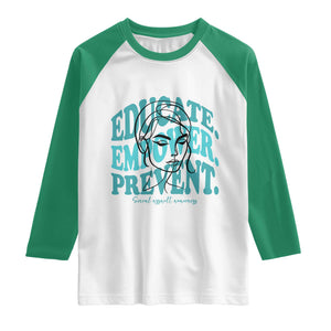 Sexual Assault Awareness Prevention Raglan Shirt Educate Empower Prevent Women's Right TS14 White Kelly Green Print Your Wear