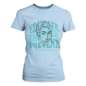 Sexual Assault Awareness Prevention T Shirt For Women Educate Empower Prevent Women's Right TS14 Light Blue Print Your Wear