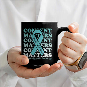 Sexual Assault Awareness Month Coffee Mug Teal Ribbon Consent Matters You Are Not Alone TS14 Print Your Wear