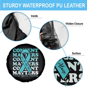 Sexual Assault Awareness Month Spare Tire Cover Teal Ribbon Consent Matters You Are Not Alone TS14 Print Your Wear