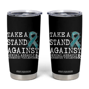 Sexual Assault Awareness Month Tumbler Cup Stand Against Sexual Assault & Domestic Violence TS14 Black Print Your Wear