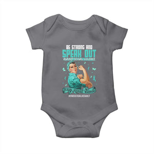 Sexual Assault Awareness Baby Onesie Be Strong And Speak Out Against Sexual Violence TS14 Charcoal Print Your Wear
