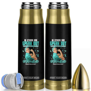 Sexual Assault Awareness Bullet Tumbler Be Strong And Speak Out Against Sexual Violence TS14 Black Print Your Wear