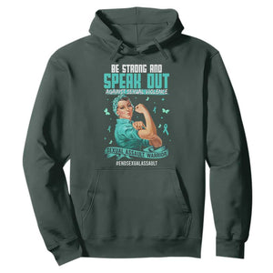 Sexual Assault Awareness Hoodie Be Strong And Speak Out Against Sexual Violence TS14 Dark Forest Green Print Your Wear