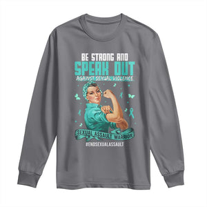 Sexual Assault Awareness Long Sleeve Shirt Be Strong And Speak Out Against Sexual Violence TS14 Charcoal Print Your Wear