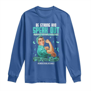 Sexual Assault Awareness Long Sleeve Shirt Be Strong And Speak Out Against Sexual Violence TS14 Royal Blue Print Your Wear