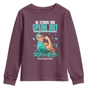Sexual Assault Awareness Youth Sweatshirt Be Strong And Speak Out Against Sexual Violence TS14 Maroon Print Your Wear