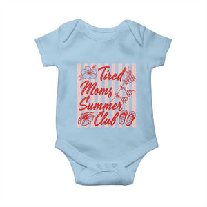 Tired Moms Summer Club Baby Onesie Funny Mom Life Beach Vacation TS14 Light Blue Print Your Wear