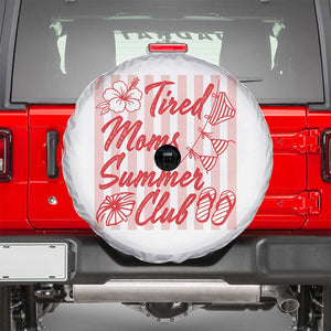 Tired Moms Summer Club Spare Tire Cover Funny Mom Life Beach Vacation TS14 White Print Your Wear