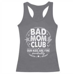 Bad Moms Club Racerback Tank Top Our Kids Are Fine Funny Mom Mother’s Day Gift TS14 Charcoal Print Your Wear