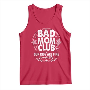 Bad Moms Club Tank Top Our Kids Are Fine Funny Mom Mother’s Day Gift TS14 Red Print Your Wear