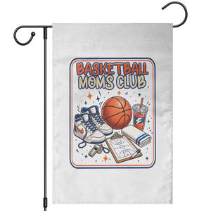 Basketball Moms Club Garden Flag Funny Mother’s Day Gift TS14 White Print Your Wear
