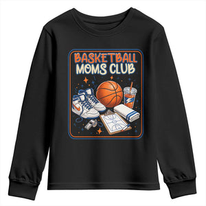 Basketball Moms Club Youth Sweatshirt Funny Mother’s Day Gift TS14 Black Print Your Wear