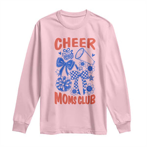Cheer Moms Club Long Sleeve Shirt Funny Cheerleading Mom Mother’s Day Gift TS14 Light Pink Print Your Wear