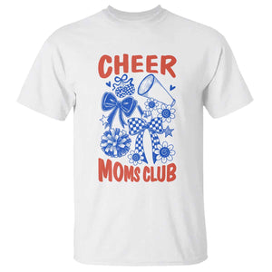 Cheer Moms Club T Shirt Funny Cheerleading Mom Mother’s Day Gift TS14 White Print Your Wear