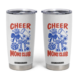 Cheer Moms Club Tumbler Cup Funny Cheerleading Mom Mother’s Day Gift TS14 White Print Your Wear