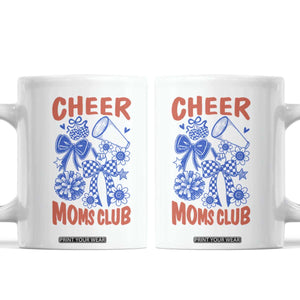 Cheer Moms Club Coffee Mug Funny Cheerleading Mom Mother’s Day Gift TS14 White Print Your Wear
