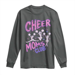 Cheer Moms Club Long Sleeve Shirt Cheerleader Mom Mother’s Day Gift TS14 Dark Heather Print Your Wear