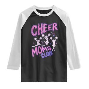 Cheer Moms Club Raglan Shirt Cheerleader Mom Mother’s Day Gift TS14 Black White Print Your Wear