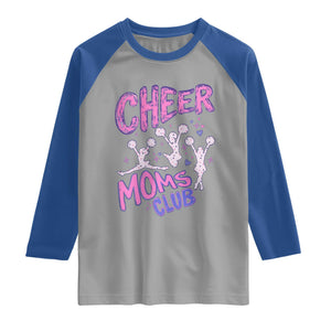 Cheer Moms Club Raglan Shirt Cheerleader Mom Mother’s Day Gift TS14 Sport Gray Royal Print Your Wear