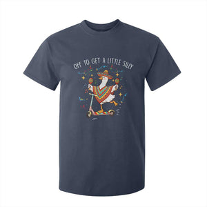 Silly Goose Cinco De Mayo T Shirt For Kid Off To Get A Little Silly TS14 Navy Print Your Wear