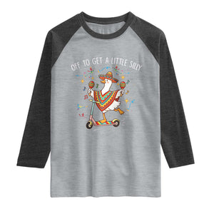 Silly Goose Cinco De Mayo Raglan Shirt Off To Get A Little Silly TS14 Heather Gray Heather Charcoal Print Your Wear