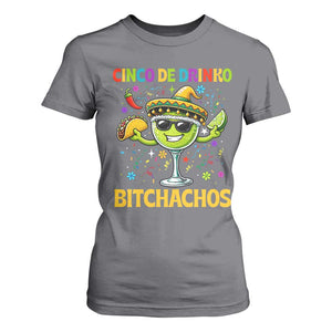 Cinco De Drinko Bitchachos T Shirt For Women Funny Margarita Cinco De Mayo Mexican Fiesta TS14 Charcoal Print Your Wear
