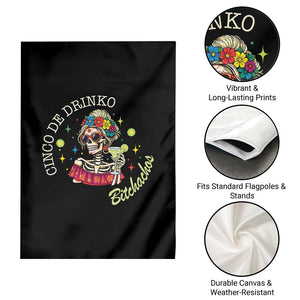 Cinco De Drinko Bitchachos Garden Flag Funny Skeleton Drinking Margarita Fiesta Party TS14 Print Your Wear