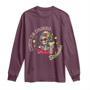 Cinco De Drinko Bitchachos Long Sleeve Shirt Funny Skeleton Drinking Margarita Fiesta Party TS14 Maroon Print Your Wear