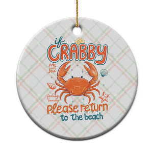 If Crabby Please Return To The Beach Ceramic Ornament Funny Crab Summer Vacatiion TS14 1pc Christmas Plaid Print Your Wear