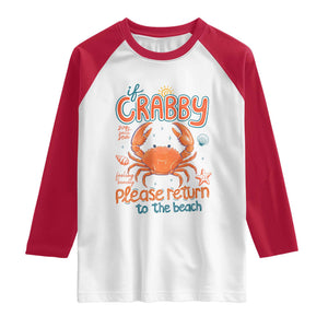 If Crabby Please Return To The Beach Raglan Shirt Funny Crab Summer Vacatiion TS14 White Red Print Your Wear