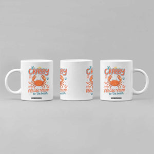 If Crabby Please Return To The Beach Coffee Mug Funny Crab Summer Vacatiion TS14 Print Your Wear