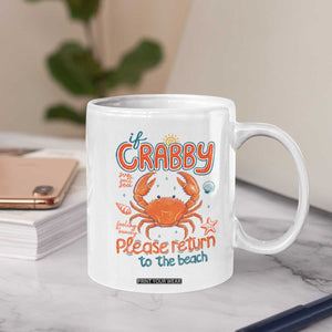 If Crabby Please Return To The Beach Coffee Mug Funny Crab Summer Vacatiion TS14 Print Your Wear
