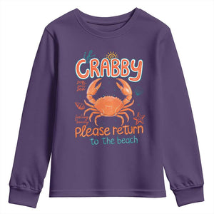 If Crabby Please Return To The Beach Youth Sweatshirt Funny Crab Summer Vacatiion TS14 Purple Print Your Wear